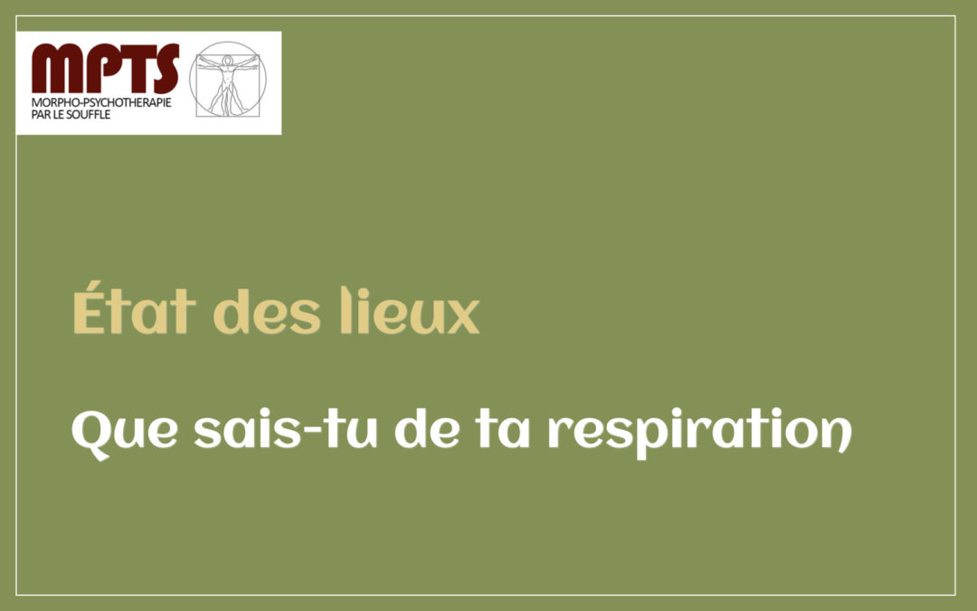 Module 11 – Que sais-tu de ta respiration ?