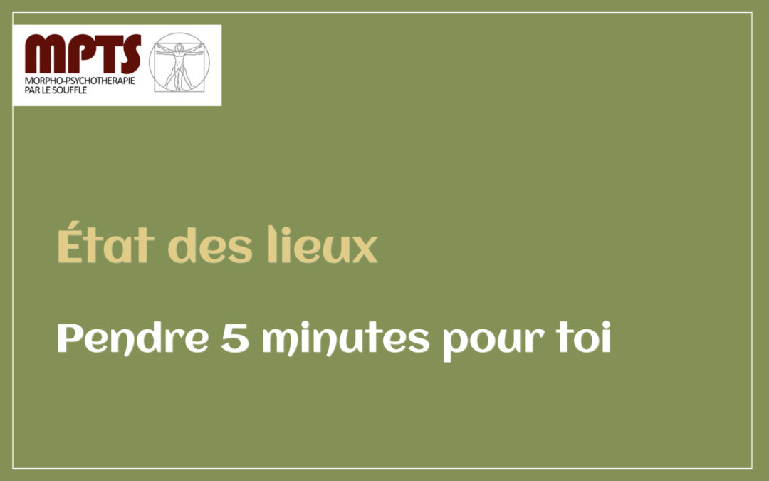 Module 1 – Prendre 5 minutes pour toi
